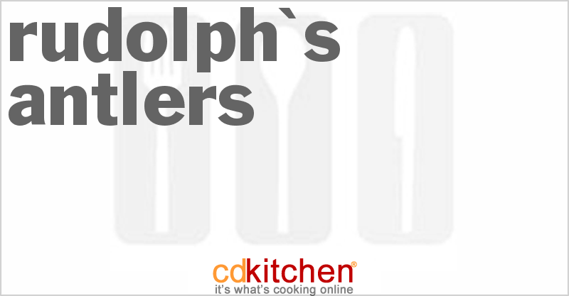 Rudolph's Antlers - CDKitchen.com