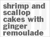 recipe for shrimp and scallop cakes with ginger remoulade