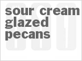 recipe for sour cream glazed pecans