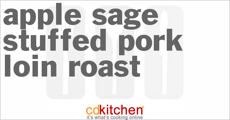 Apple-Sage Stuffed Pork Loin Roast - CDKitchen.com
