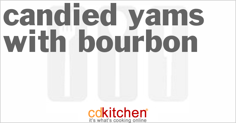 Candied Yams With Bourbon - CDKitchen.com