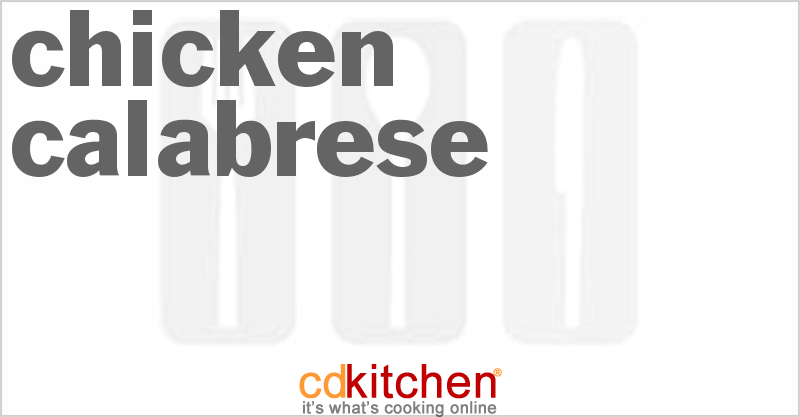 Chicken Calabrese - CDKitchen.com