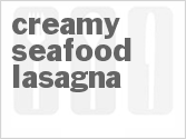 recipe for creamy seafood lasagna