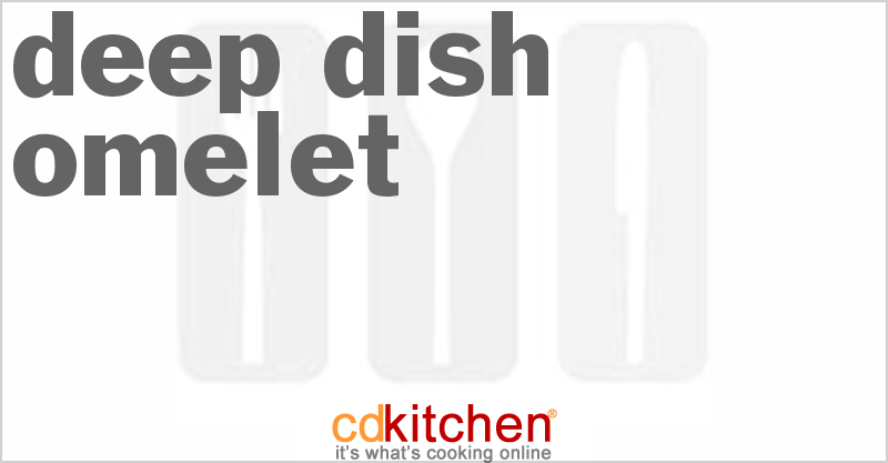 Deep Dish Omelet - CDKitchen.com