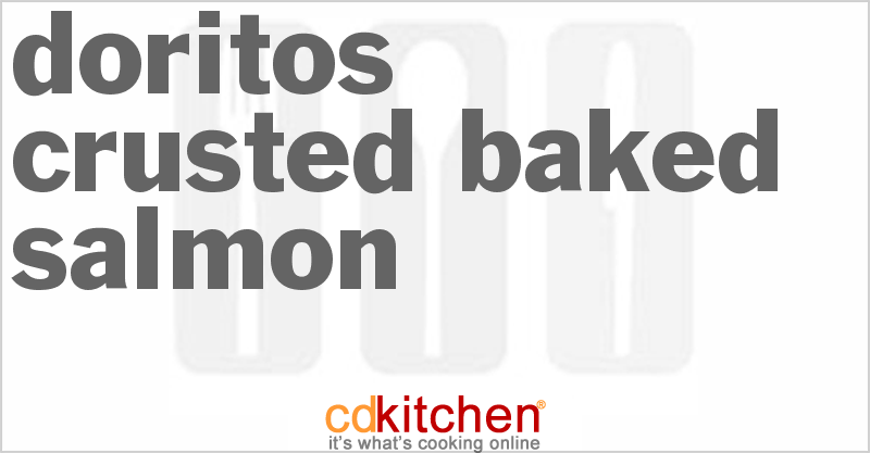 Doritos-Crusted Baked Salmon - CDKitchen.com