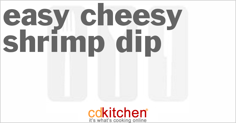 Easy Cheesy Shrimp Dip - CDKitchen.com