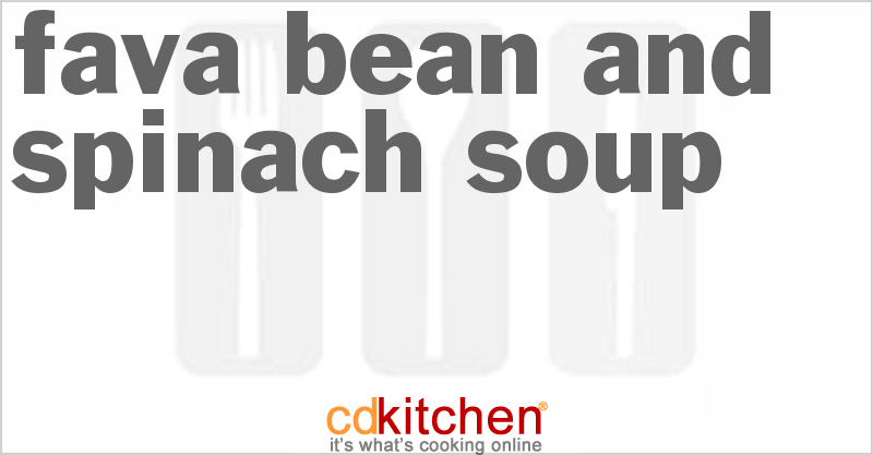 Fava Bean And Spinach Soup - CDKitchen.com