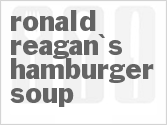 recipe for ronald reagan's hamburger soup