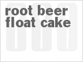 recipe for root beer float cake