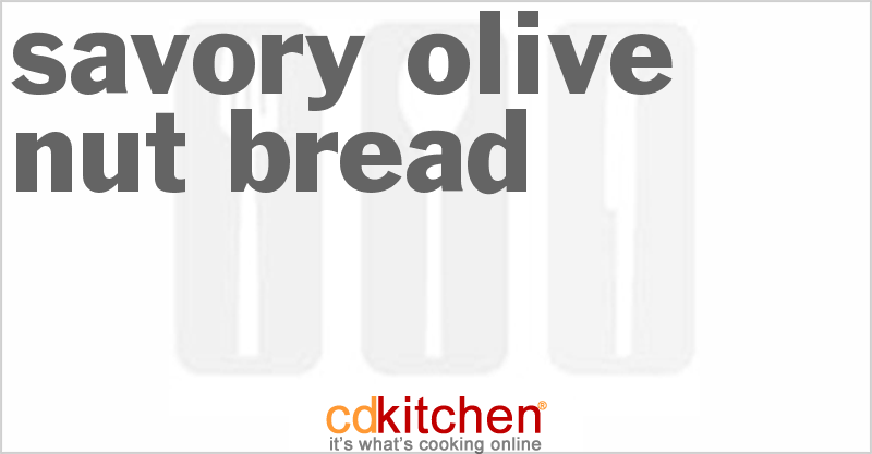 Savory Olive Nut Bread - CDKitchen.com