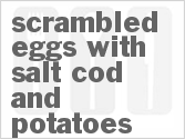 recipe for scrambled eggs with salt cod and potatoes