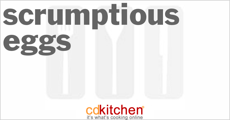 Scrumptious Eggs - CDKitchen.com