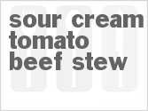 recipe for sour cream-tomato beef stew