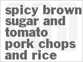 recipe for spicy slow cooker brown sugar and tomato pork chops and rice