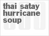 recipe for thai satay hurricane soup