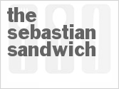 recipe for the sebastian sandwich