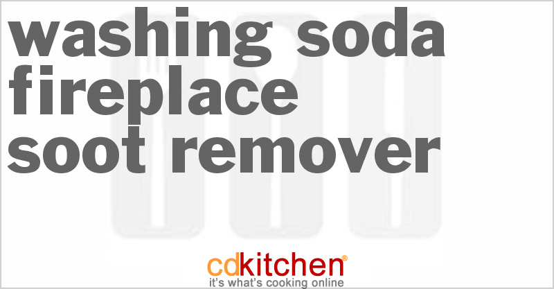 Washing Soda Fireplace Soot Remover - CDKitchen.com