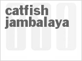 Catfish Jambalaya