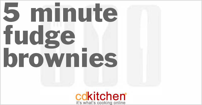 5-Minute Fudge Brownies - CDKitchen.com