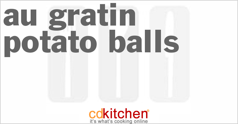 Au Gratin Potato Balls - CDKitchen.com