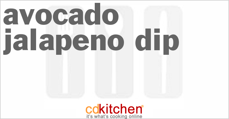 Avocado Jalapeno Dip - CDKitchen.com