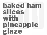 recipe for baked ham slices with pineapple glaze