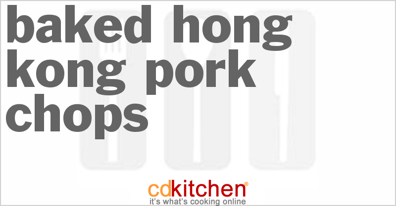 Baked Hong Kong Pork Chops Recipe  CDKitchen.com