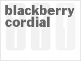 recipe for blackberry cordial