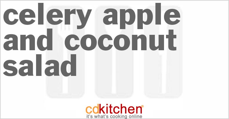 Celery Apple And Coconut Salad - CDKitchen.com