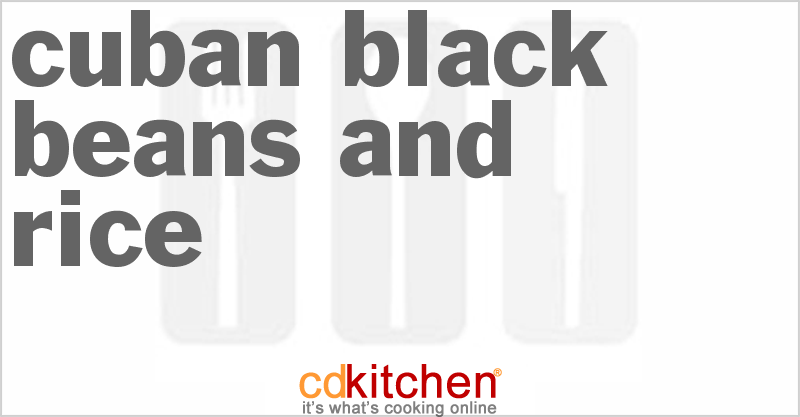 Cuban Black Beans and Rice - CDKitchen.com