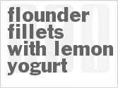 recipe for flounder fillets with lemon yogurt