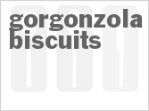 recipe for gorgonzola biscuits