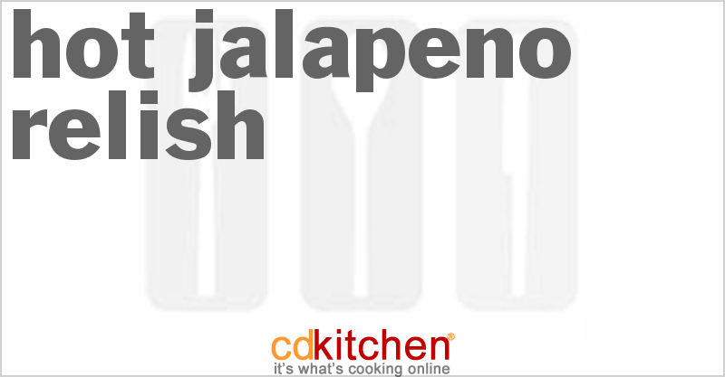 Hot Jalapeno Relish - CDKitchen.com