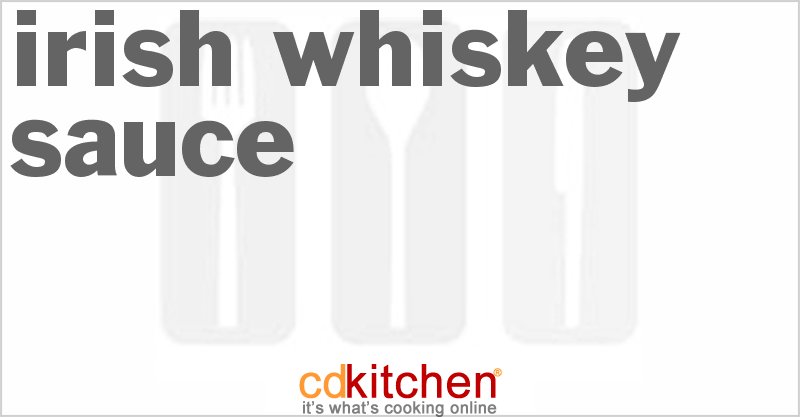 Irish Whiskey Sauce - CDKitchen.com