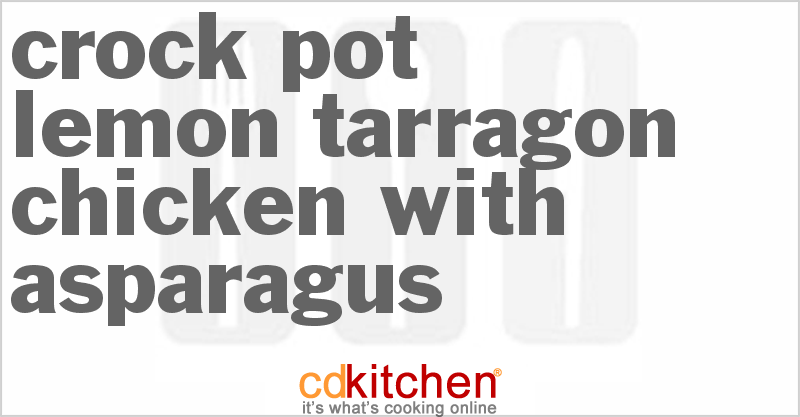 Lemon Tarragon Chicken With Asparagus - CDKitchen.com