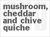 recipe for mushroom, cheddar and chive quiche