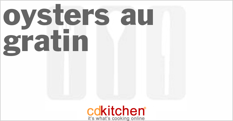 Oysters Au Gratin - CDKitchen.com