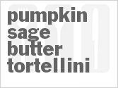 recipe for pumpkin sage butter tortellini