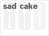 recipe for sad cake