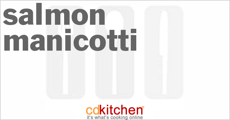 Salmon Manicotti - CDKitchen.com