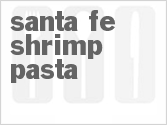 recipe for santa fe shrimp pasta