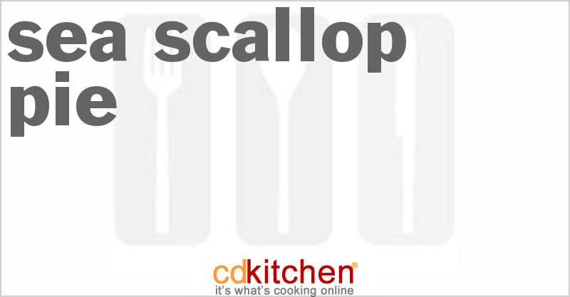 Sea Scallop Pie - CDKitchen.com