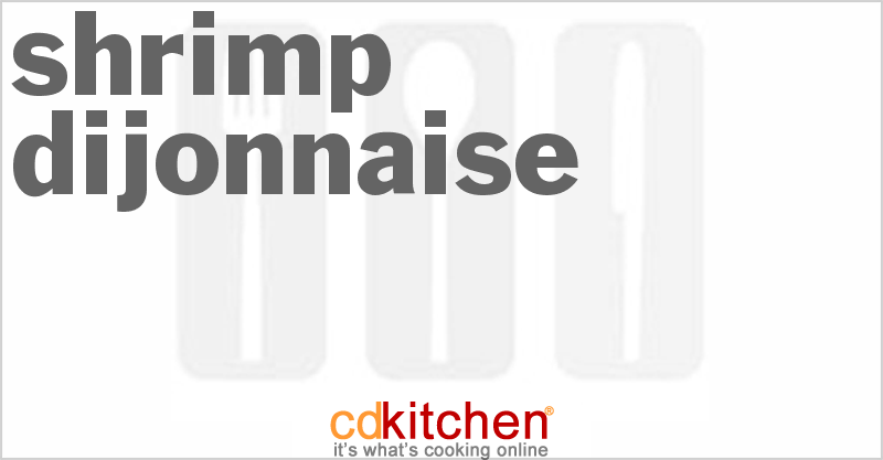 Shrimp Dijonnaise - CDKitchen.com