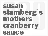 recipe for susan stamberg's mothers cranberry sauce