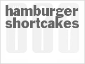 Hamburger Shortcakes