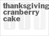 Thanksgiving Cranberry Cake