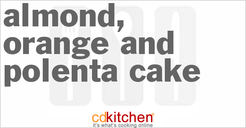 Almond, Orange And Polenta Cake - CDKitchen.com