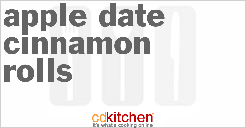 Apple Date Cinnamon Rolls - CDKitchen.com