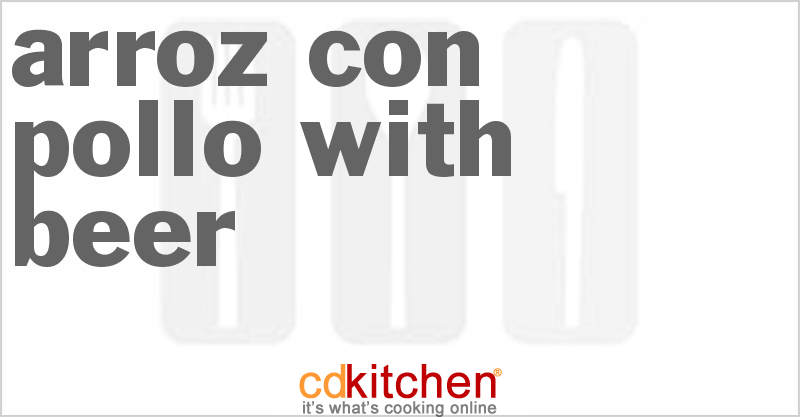 Arroz Con Pollo With Beer - CDKitchen.com