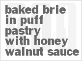 recipe for baked brie in puff pastry with honey-walnut sauce